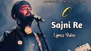 Arijit Singh: Sajni (Lyrics) | Laapataa Ladies | Ram Sampath, Prashant Pandey
