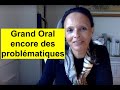 Grand Oral: encore des problématiques