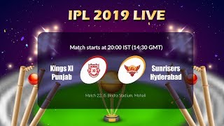 VIVO IPL 2019 LIVE | KXIP vs SRH Live | Kings XI Punjab vs Sunrisers Hyderabad Live | WHO WILL WIN?