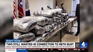 Massive Nashville meth bust sparks search for fugitives