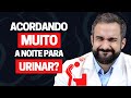 ACORDANDO MUITO À NOITE PARA URINAR? | DR. MATHEUS AMARAL - UROLOGISTA