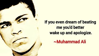 Muhammad Ali Quotes | Wake Up and Apologize | A very humble Person in the history