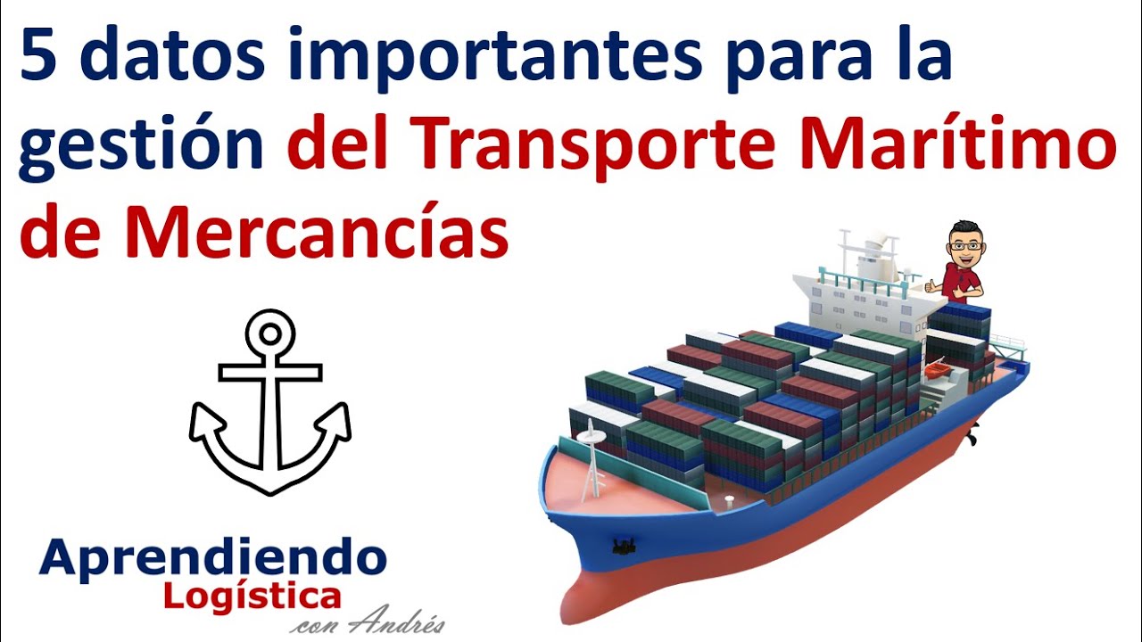 Cinco Datos Importantes Sobre El Transporte Marítimo - YouTube