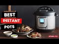 Which Instant Pot Is The Best? Best Instant Pots (2024)