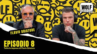 WOLF by Fedez - Episodio 8 - Tutte le imprese di Flavio Briatore