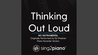 Thinking Out Loud (No instrumental) (Originally Performed By Ed Sheeran)