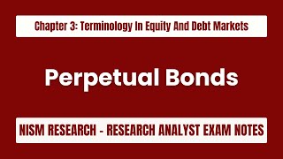 Perpetual bonds—how do they work? Chapter 3: Equity and Debt Market Terminology - NISM