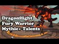 Dragonflight Fury Warrior Mythic+ Talents - Season 1