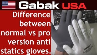 Difference between normal vs pro version anti statics gloves