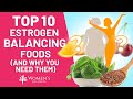 Top 10 Estrogen Balancing Foods