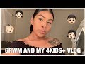 GRWM W. MY 4 KIDS+ VLOG||CHULAA VLOGS