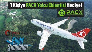 Şanslı 1 Kişiye PACX Yolcu Eklentisi Hediye Ediyoruz! #MicrosoftFlightSimulator