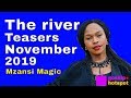 The River Teasers on Mzansi Magic November 2019 [Incredible].