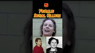 5 infamous female serial killer's #infamous #facts #creepy #scary #shorts