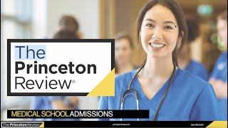 Medical School: The Admissions Application Timeline (Webinar) | The Princeton Review