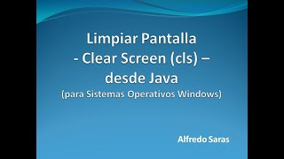CLS ("Clear Screen") desde Java