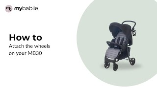 MB30 | How to attach the wheels on the MB30 Pushchair