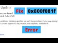 Fix Windows Update Error 0x800f081f - Windows Errors