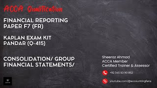 ACCA Paper F7 - Financial Reporting (FR) - Consolidation - Pandar - Kaplan Kit Solved