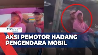 Viral! Aksi Pemotor Hadang Mobil di Jalan, Apa Penyebabnya?