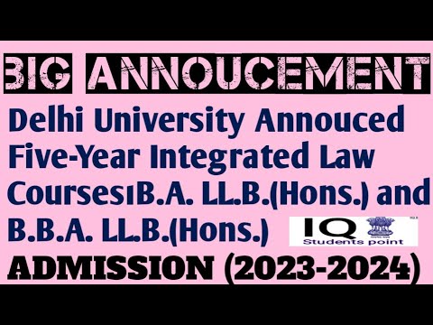 Delhi University Annouced 5 Year Integrated Law Courses. B.A LLB & BBA ...