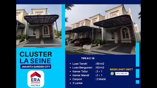 RUMAH CLUSTER LA SEINE 6X15 JAKARTA GARDEN CITY | RUMAH MINIMALIS DEKAT AEON DAN IKEA