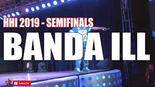 BANDA ILL | RUSSIA - HHI 2019 ADULT SEMIFINALS