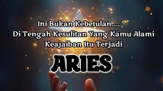 🕊️Aries🕊️Ini Bukan Kebetulan...🪄🪄 Di Tengah Kesulitan Yang Kamu Alamai, Keajaiban Itu Datang🌈