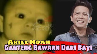 DIJULUKI LADY KILLER || INILAH TRANSFORMASI ARIEL NOAH DARI LAHIR SAMPAI SEKARANG