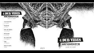 4 Dub Vibes Ft Oldjohn - Fire Of Revolution