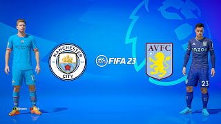 FIFA 23 | Manchester City Vs Aston Villa | Premier League 21/22 | Gameplay