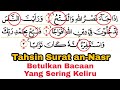 Tahsin Surat an-Nasr, Betulkan Bacaan Yang Sering Keliru