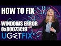 How to Fix Windows Store Error Code: 0x80073cf9