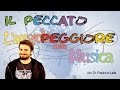 Il Peccato Peggiore