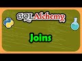 Python SQLAlchemy ORM - Types of JOINS