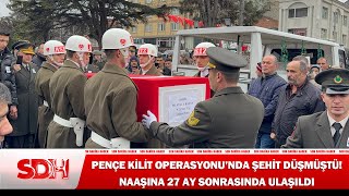 Pençe Kilit Operasyonu'nda Şehit Düşmüştü! Naaşına 27 Ay Sonrasında Ulaşıldı...