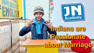 Speak English धड़ाधड़ l Indian Passionate about Marriage | by khushboo | JN Academy