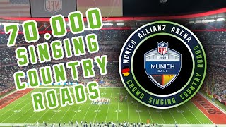 NFL MUNICH | 2022 | CROWD SINGING | ALLIANZ ARENA | TAKE ME HOME | COUNTRY ROADS | JOHN DENVER | NFL