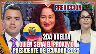 SEGUNDA VUELTA  ¿QUIÉN SERA EL PRÓXIMO PRESIDENTE DE ECUADOR 2025 ¿DANIEL NOBOA O LUISA GONZÁLEZ.💪