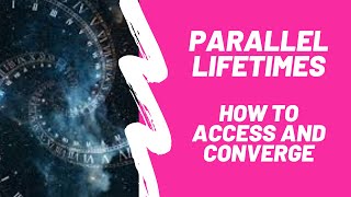 Accessing parallel lifetimes and converging them with this lifetime - technique