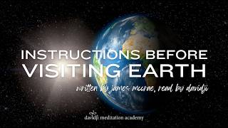 Instructions Before Visiting Earth: A Poem by James McCrae, read by davidji | davidji