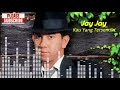 Jay Jay - Kau Yang Tersendiri