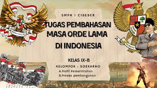 PEMBANGUNAN DI INDONESIA PADA MASA ORDE LAMA