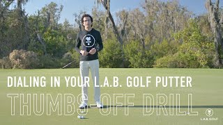 L.A.B. Golf Instruction Series: Thumbs-Off Drill