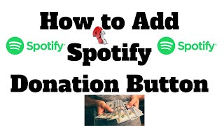 How to Add Spotify Donation Button
