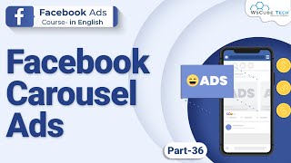Facebook Ads Course - How to Build Awesome Carousel Ads on Facebook [Step by Step] #35