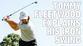 Tommy Fleetwood Explains His Iron Swing In Detail | TaylorMade Golf