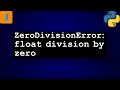 ZeroDivisionError: float division by zero