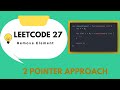LeetCode 27 Made Easy! Remove Element with Two Pointers (JavaScript Guide)