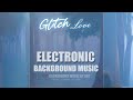 GLITCH LOVE / Emotional background music by Synthezx